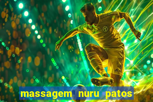 massagem nuru patos de minas